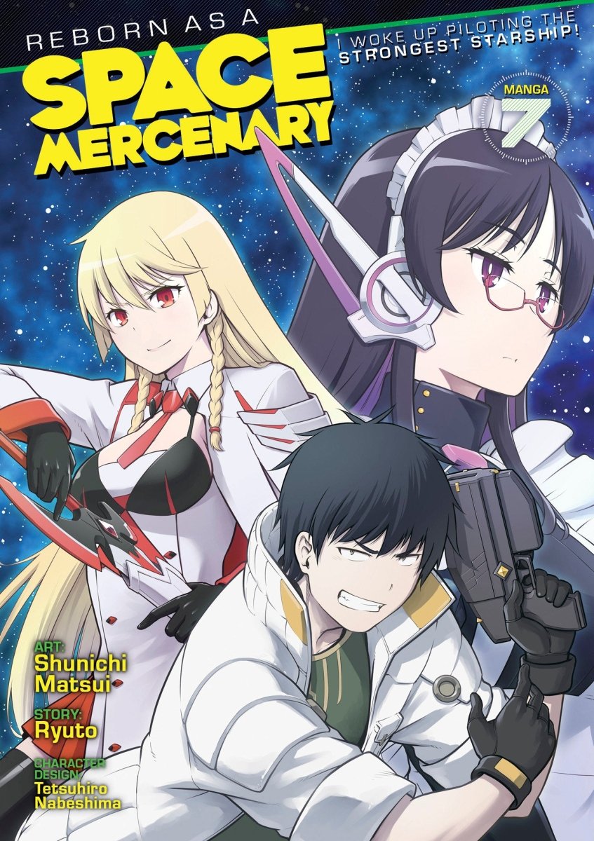 Reborn As A Space Mercenary: I Woke Up Piloting The Strongest Starship! (Manga) Vol. 7 - Walt's Comic Shop