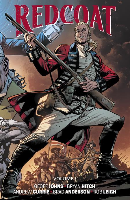 Redcoat TP Vol 01 Direct Market Exclusive Bryan Hitch & Brad Anderson Cover - Walt's Comic Shop