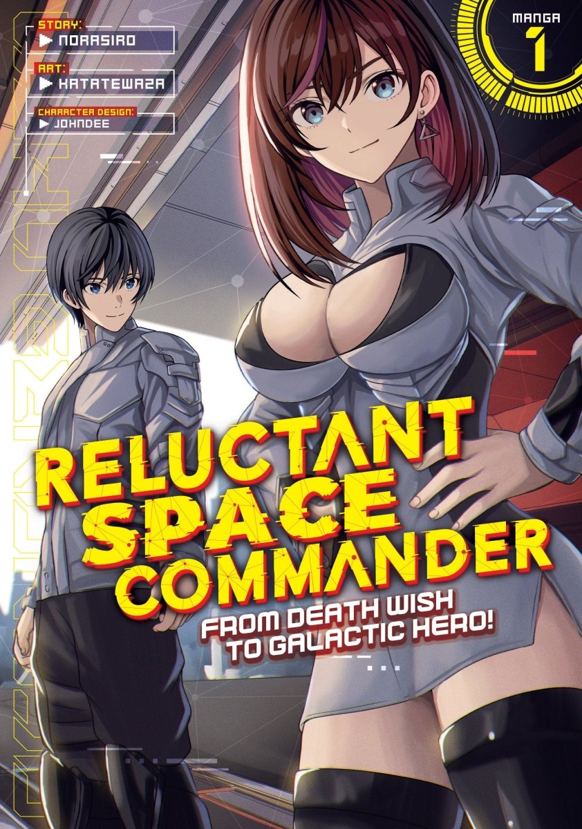 Reluctant Space Commander: From Death Wish To Galactic Hero! (Manga) Vol. 1 *PRE-ORDER* - Walt's Comic Shop