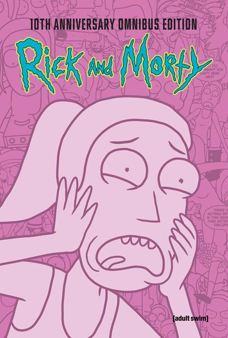 Rick And Morty 10th Anniversary Omnibus HC Vol 03 *PRE - ORDER* - Walt's Comic Shop
