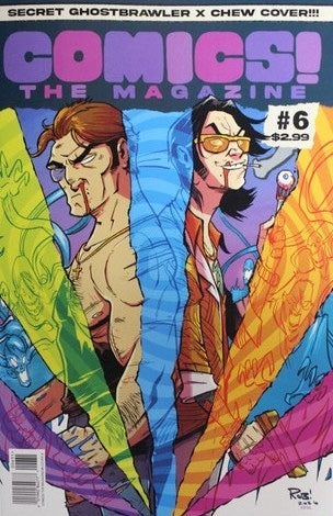Comics The Magazine #6 Secret Ghostbrawler X Chew Variant *one copy per customer*