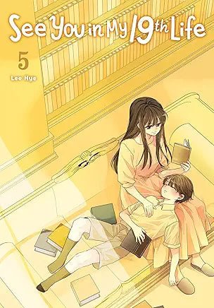 See You In My 19th Life GN Vol 05 - Walt's Comic Shop