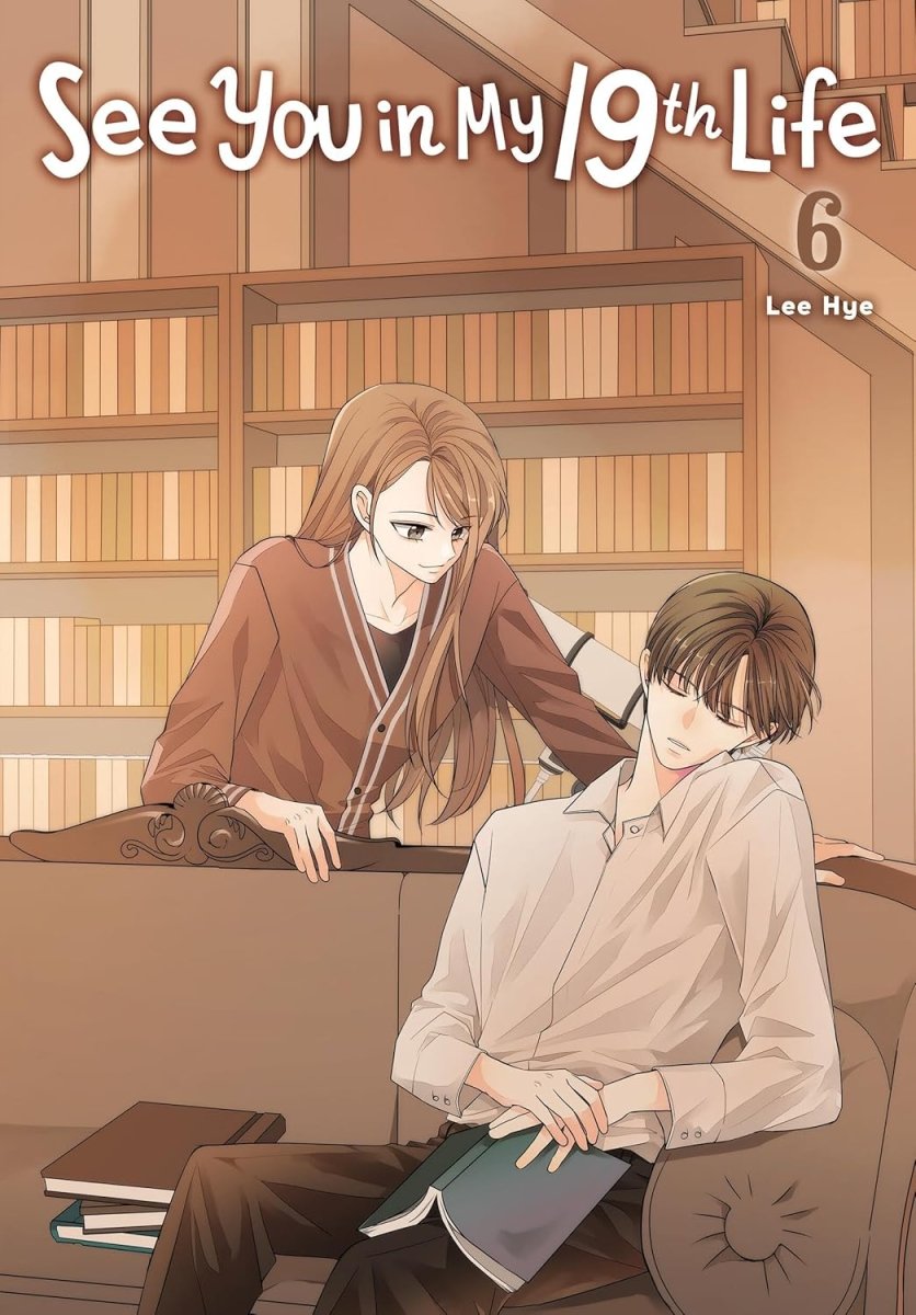 See You In My 19th Life GN Vol 06 - Walt's Comic Shop