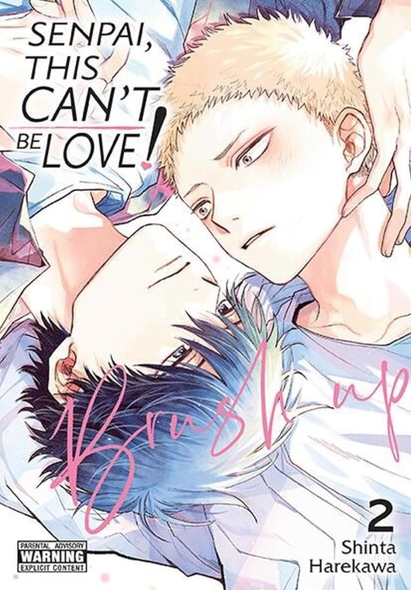 Senpai, This Can’t Be Love! Brush Up GN Vol 02 - Walt's Comic Shop