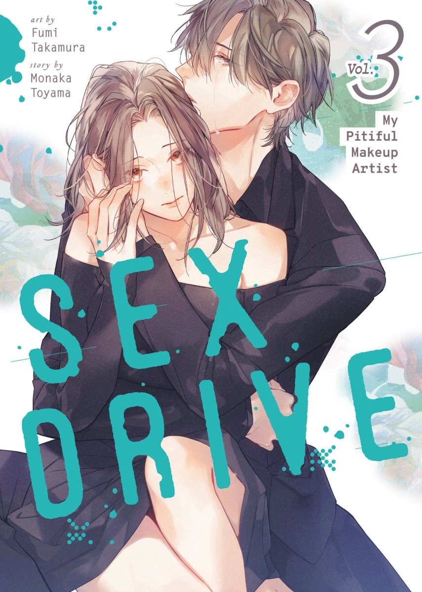 Sex Drive (Manga) Vol. 3 - My Pitiful Makeup Artist *PRE - ORDER* - Walt's Comic Shop