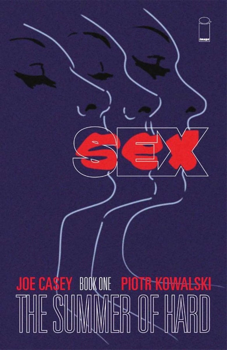 Sex TP Vol 01 Summer Of Hard - Walt's Comic Shop