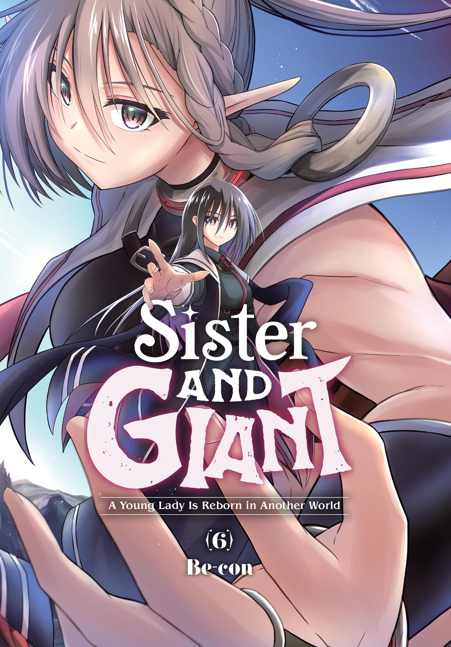 Sister And Giant: A Young Lady Is Reborn In Another World Vol 06 *PRE-ORDER*