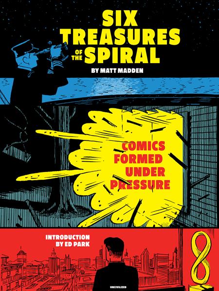 Six Treasures Of The Spiral TP Comics Formed Under Pressure by Matt Madden - Walt's Comic Shop