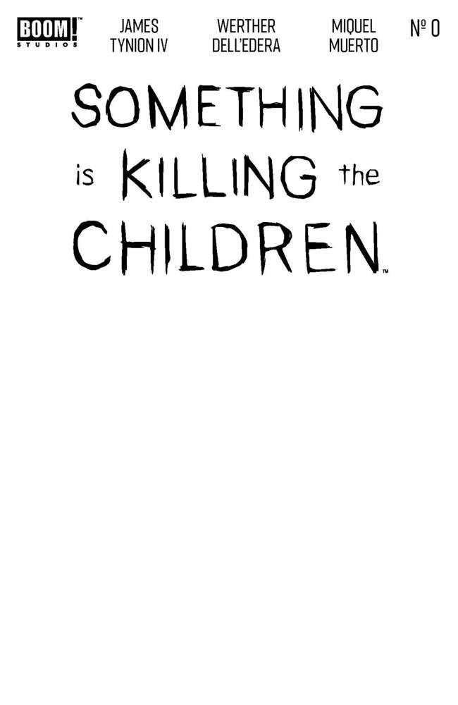 Something Is Killing The Children #0 Cover D Blank Sketch - Walt's Comic Shop