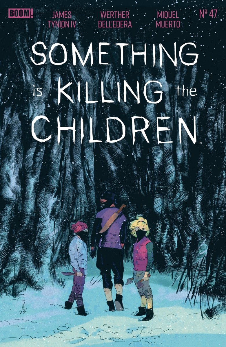 Something Is Killing The Children 47 A Main (Dressed, Dell'edera) - Walt's Comic Shop