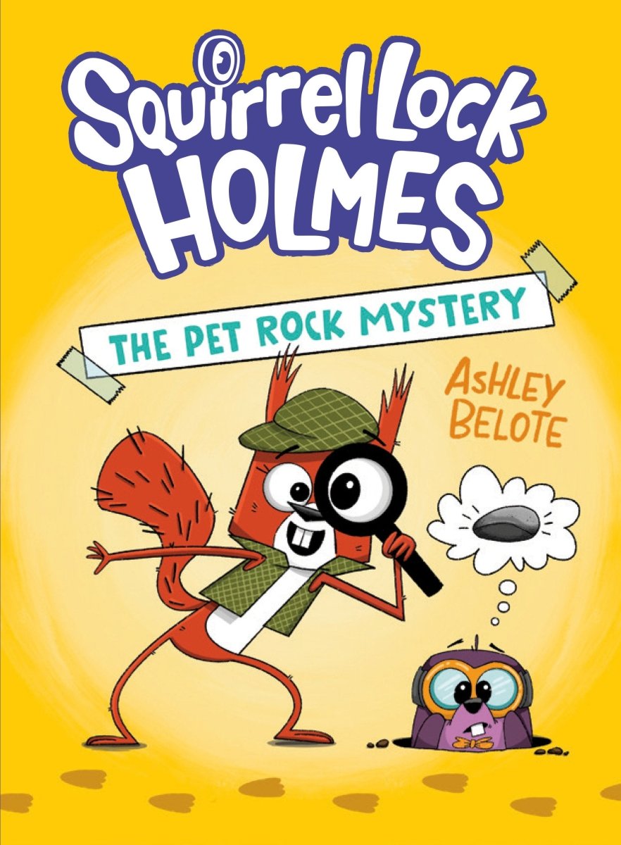 Squirrel Lock Holmes 1: The Pet Rock Mystery HC *PRE - ORDER* - Walt's Comic Shop