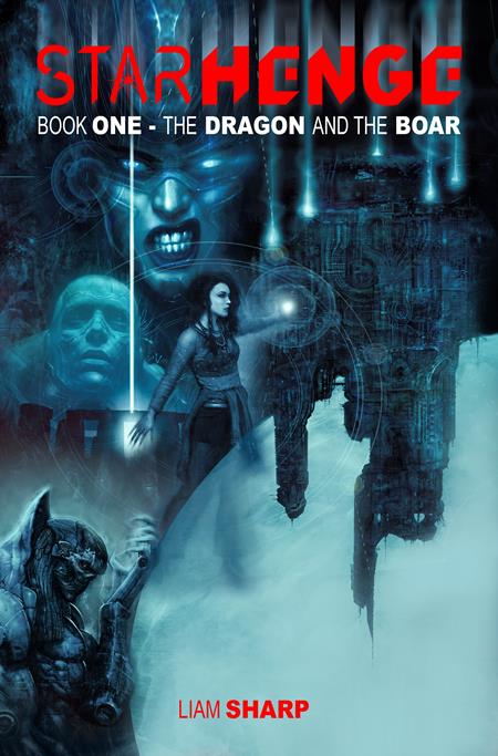 Starhenge Book ONE The Dragon And The Boar TP Vol 01 *PRE - ORDER* - Walt's Comic Shop