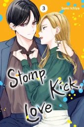 Stomp Kick Love GN Vol 03 *PRE - ORDER* - Walt's Comic Shop