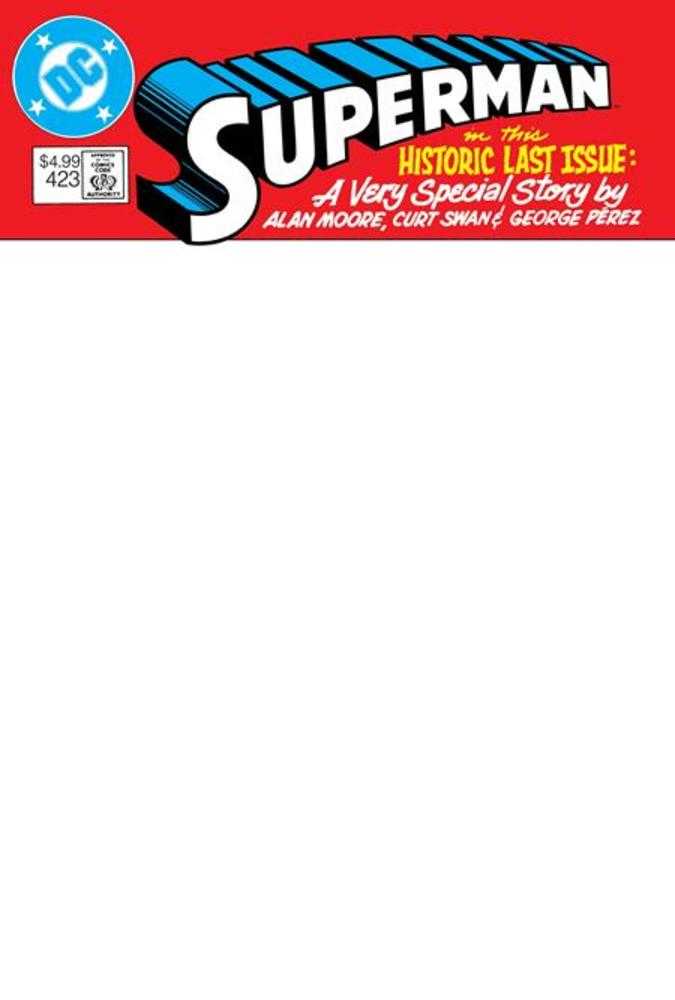 Superman 423 Facsimile Edition Cover C Blank Card Stock Variant (Whatever Happened To The Man Of Tomorrow Part 1 Of 2) - Walt's Comic Shop