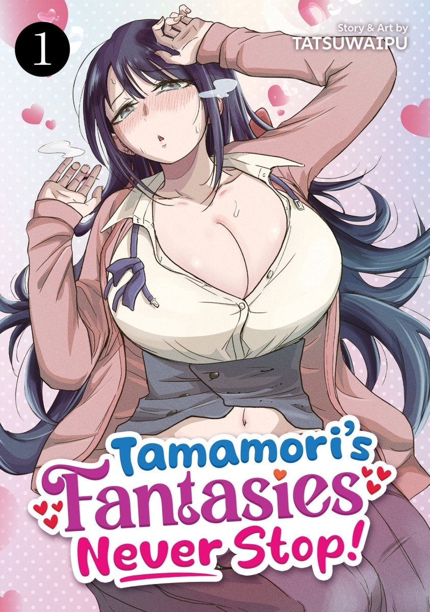 Tamamori's Fantasies Never Stop! Vol. 1 - Walt's Comic Shop