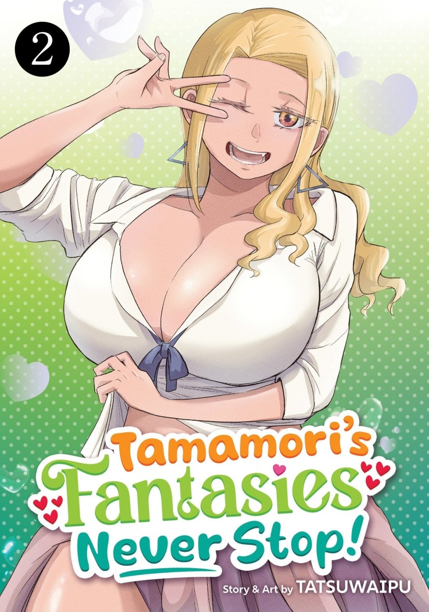 Tamamori's Fantasies Never Stop! Vol. 2 - Walt's Comic Shop