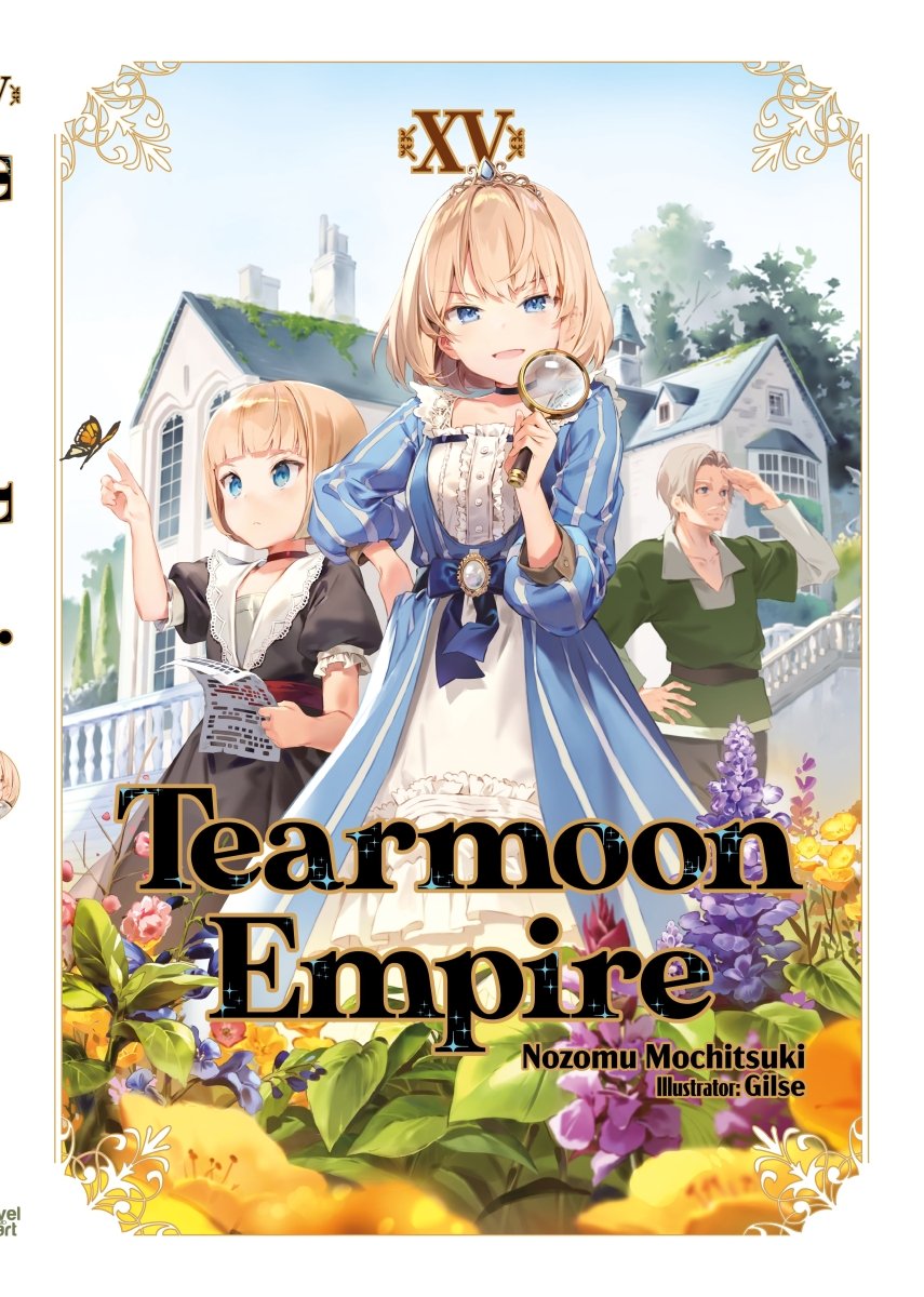 Tearmoon Empire Vol 15 (Light Novel) *PRE - ORDER* - Walt's Comic Shop