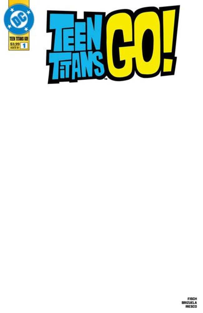 Teen Titans Go #1 Cover B Blank Variant - Walt's Comic Shop
