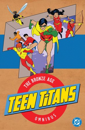 Teen Titans: The Bronze Age Omnibus (2026 Edition) HC *PRE - ORDER* - Walt's Comic Shop