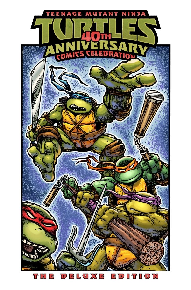 Teenage Mutant Ninja Turtles: 40th Anniversary Comics Celebration—The Deluxe Edition HC - Walt's Comic Shop