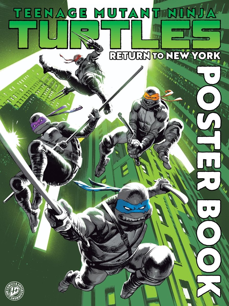 Teenage Mutant Ninja Turtles: Return To New York Poster Book TP *PRE-ORDER* - Walt's Comic Shop
