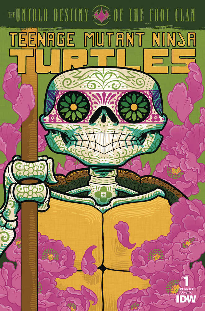 Teenage Mutant Ninja Turtles Untold Destiny Of Foot Clan 1 Cover C Dia De Los Muertos - Walt's Comic Shop