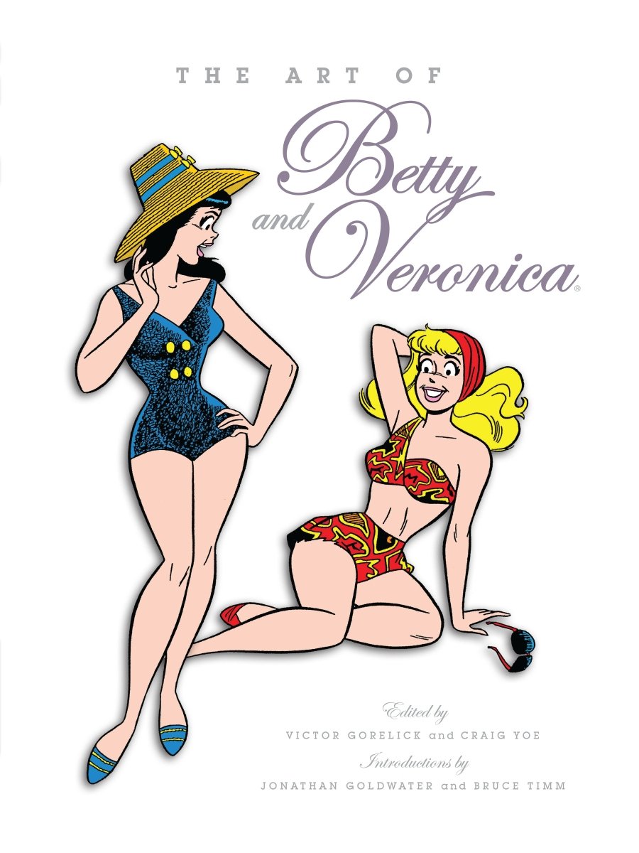 The Art Of Betty & Veronica HC *PRE - ORDER* - Walt's Comic Shop