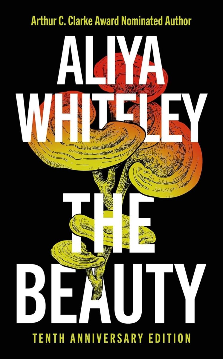 The Beauty by Aliya Whiteley HC (Novel) - Walt's Comic Shop