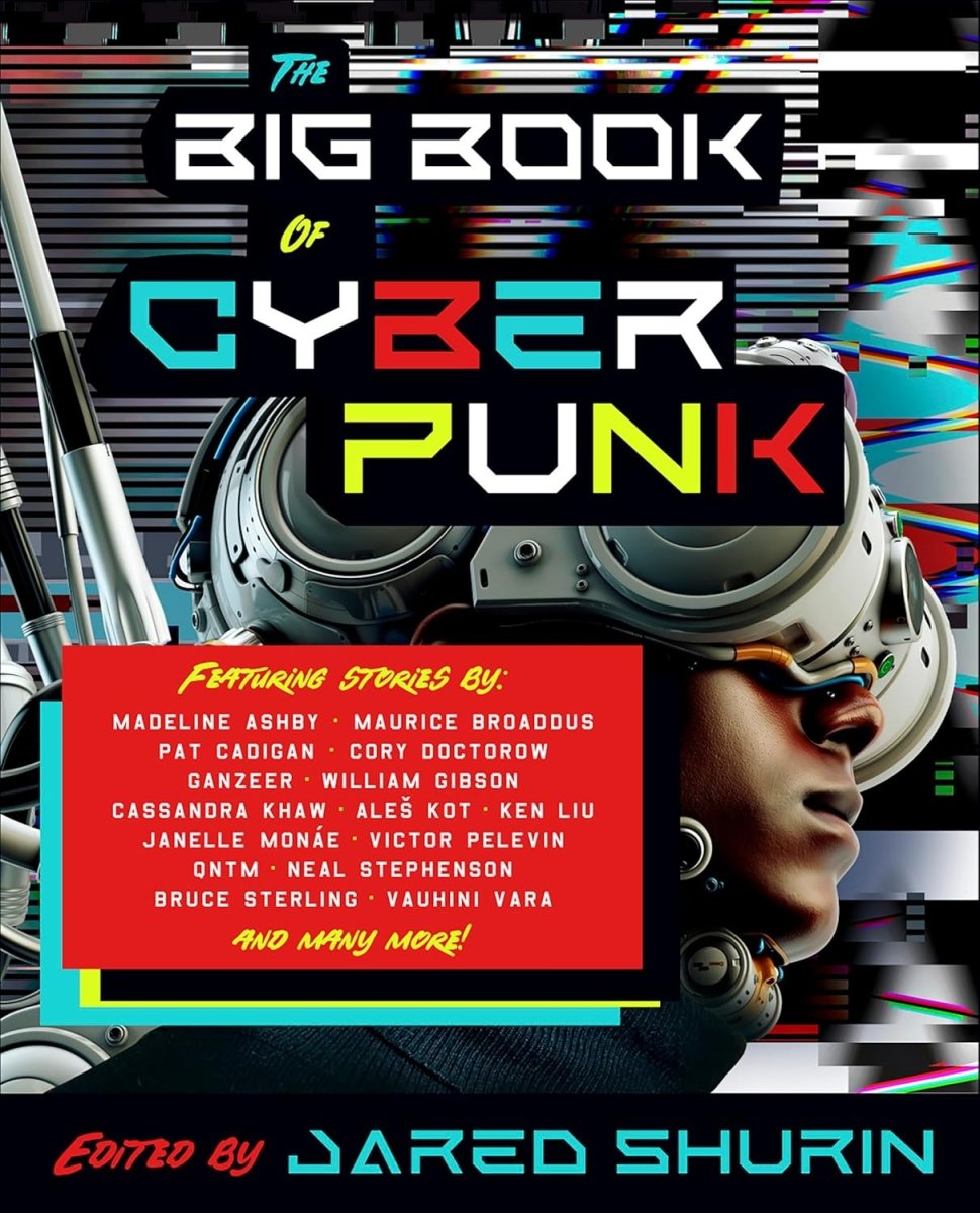 The Big Book Of Cyberpunk - Walt's Comic Shop