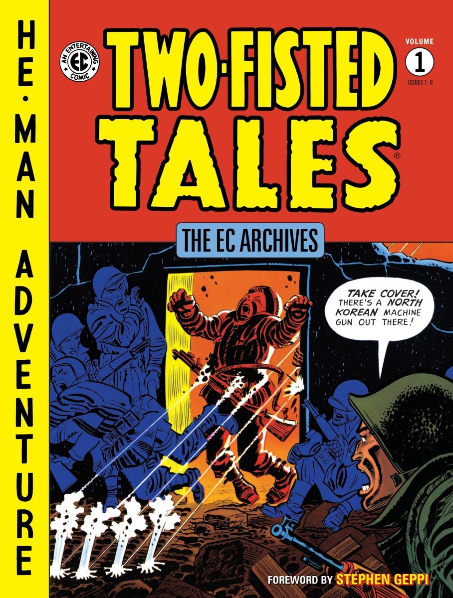 The EC Archives: Two - Fisted Tales Volume 1 HC - Walt's Comic Shop