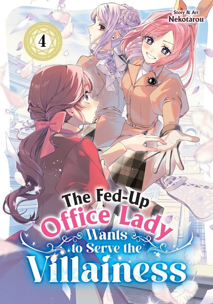 The Fed - Up Office Lady Wants To Serve The Villainess Vol. 4 *PRE - ORDER* - Walt's Comic Shop