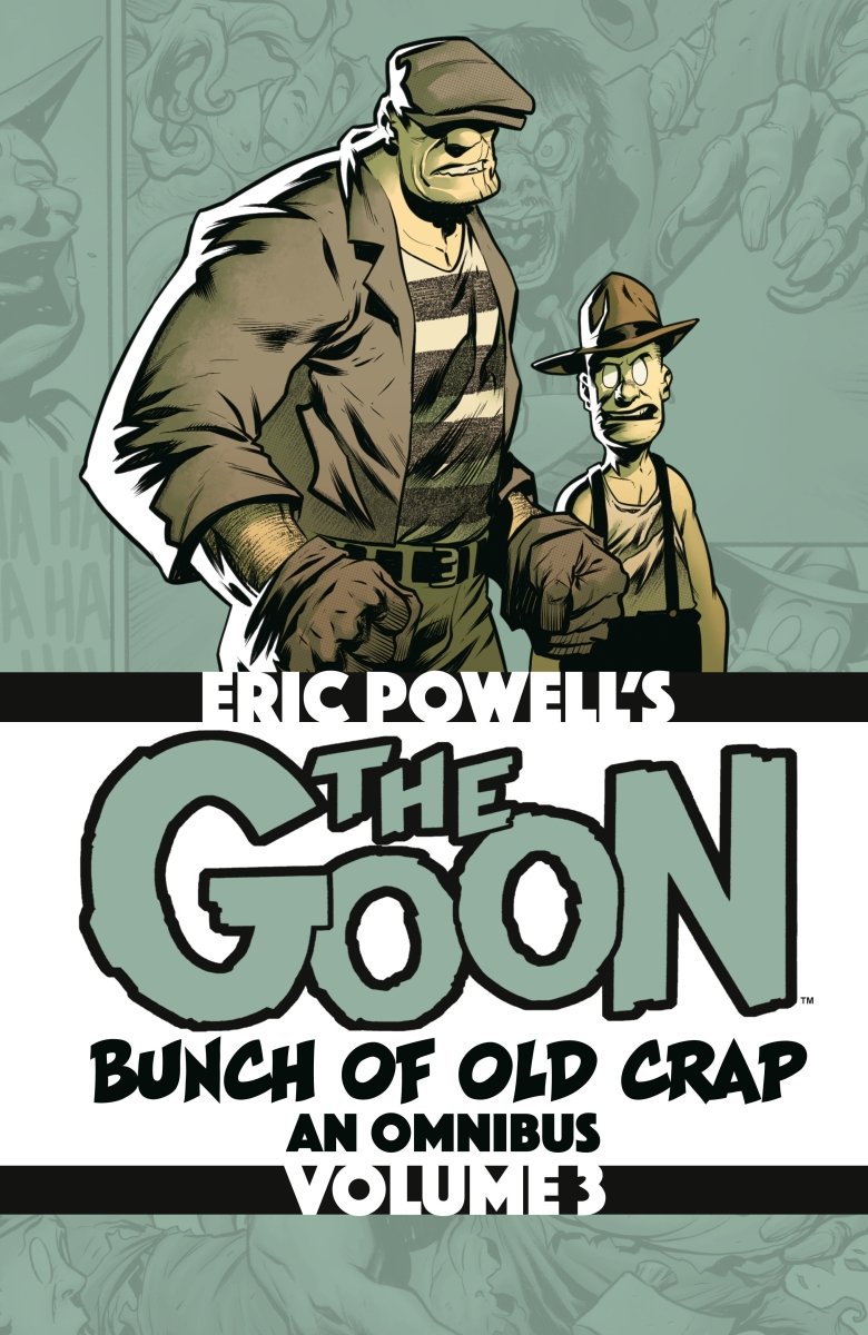 The Goon: Bunch Of Old Crap Omnibus Volume 3 TP *PRE - ORDER* - Walt's Comic Shop