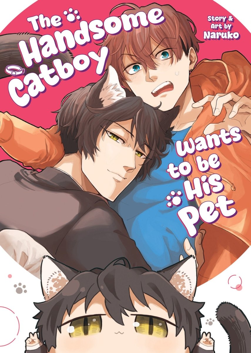The Handsome Catboy Wants To Be His Pet *PRE - ORDER* - Walt's Comic Shop
