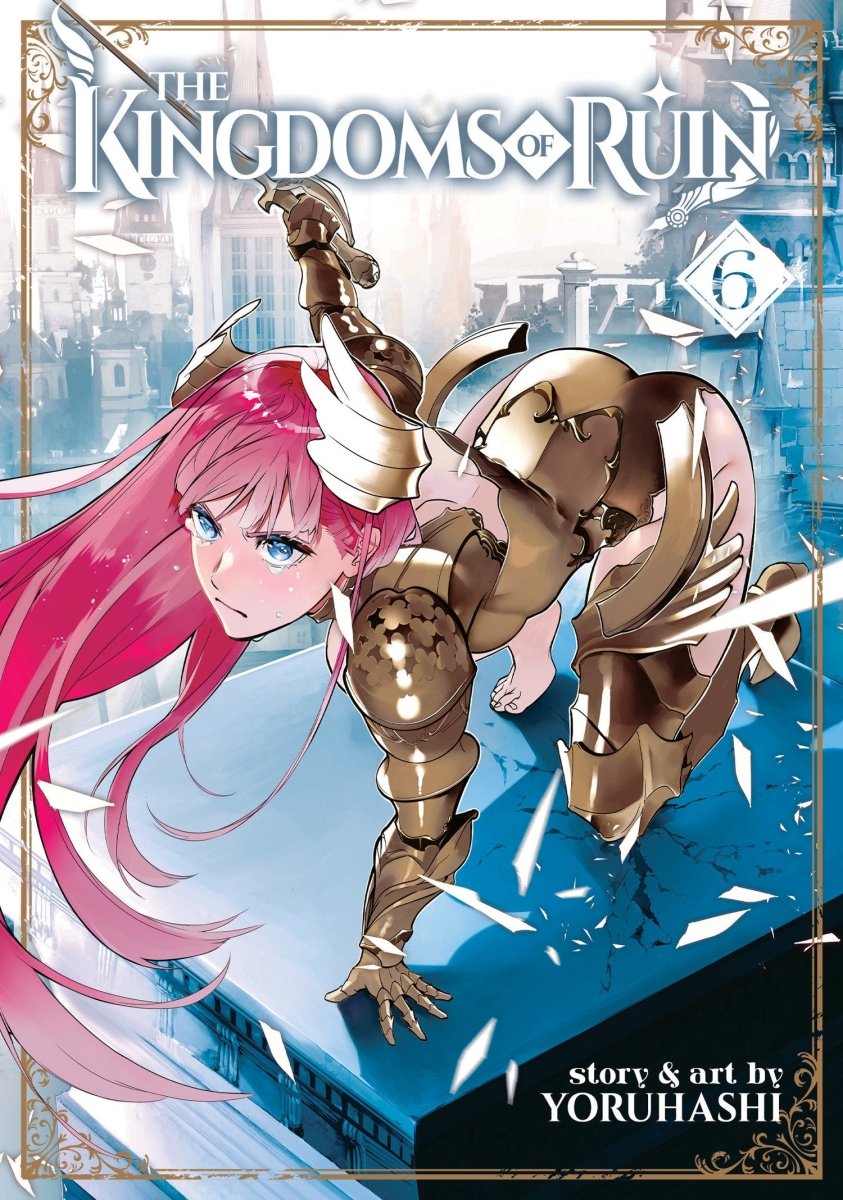 The Kingdoms Of Ruin Vol. 6 - Walt's Comic Shop