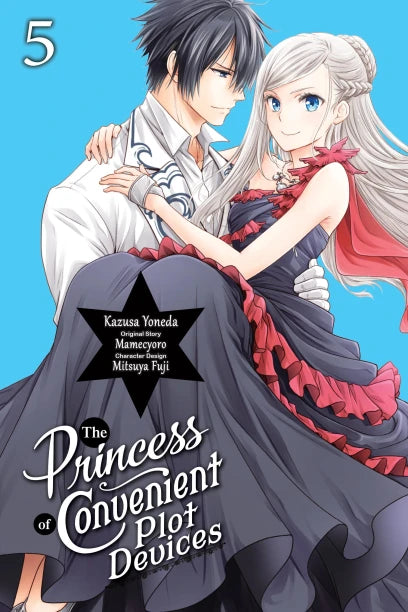 The Princess of Convenient Plot Devices Vol 5