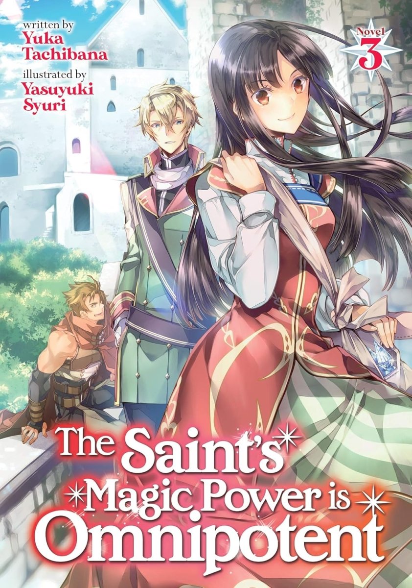 The Saint's Magic Power Is Omnipotent (Light Novel) Vol. 3 - Walt's Comic Shop