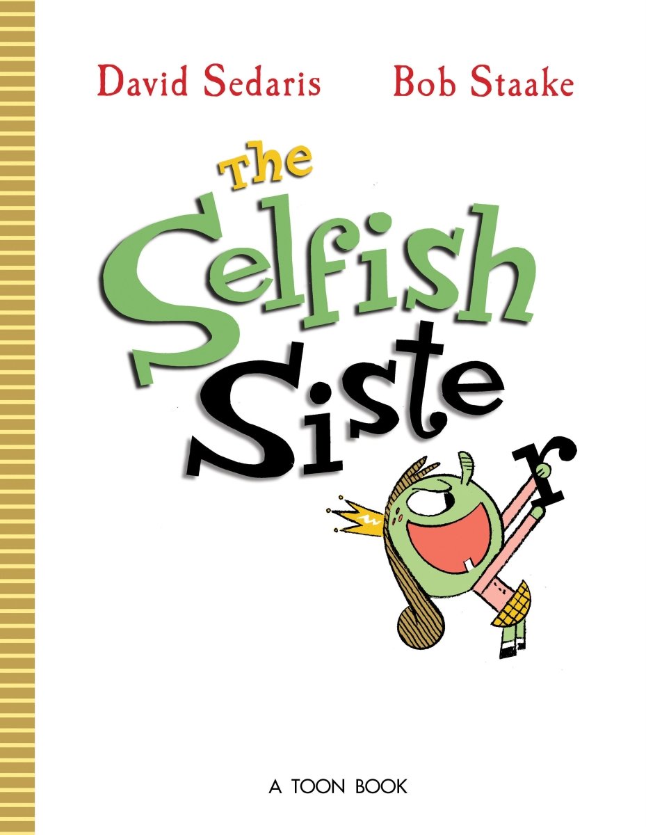 The Selfish Sister HC *PRE - ORDER* - Walt's Comic Shop