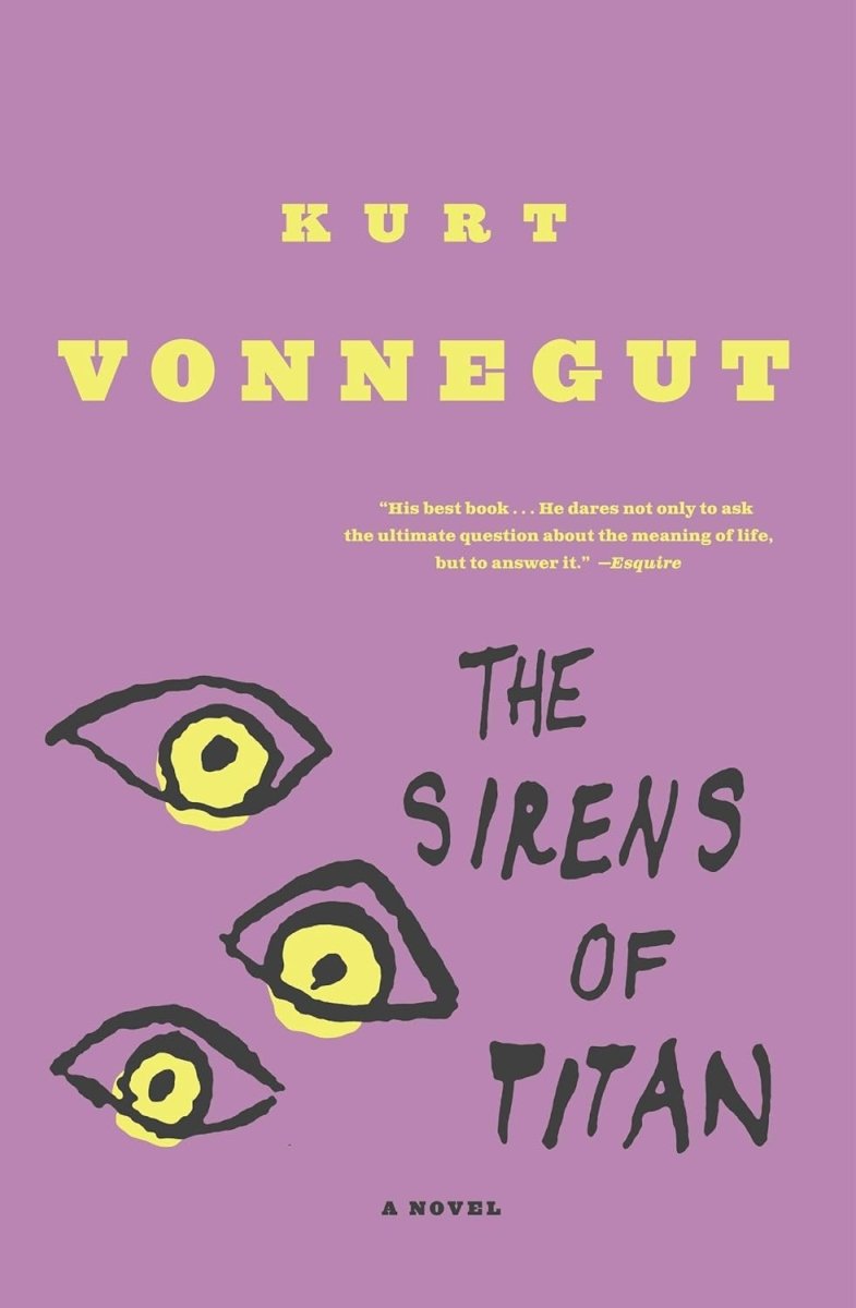 The Sirens Of Titan by Kurt Vonnegut (Novel) - Walt's Comic Shop