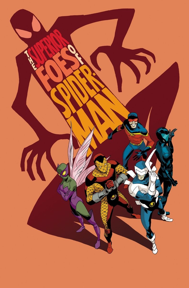 The Superior Foes Of Spider - Man TP *PRE - ORDER* - Walt's Comic Shop