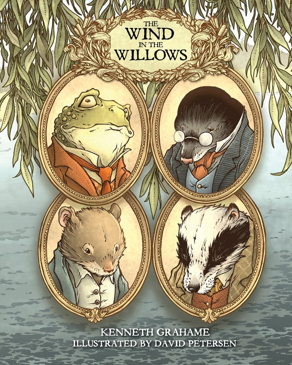 The Wind In The Willows: With Illustrations By David Petersen by Kenneth Grahame TP (Novel) *PRE - ORDER* - Walt's Comic Shop