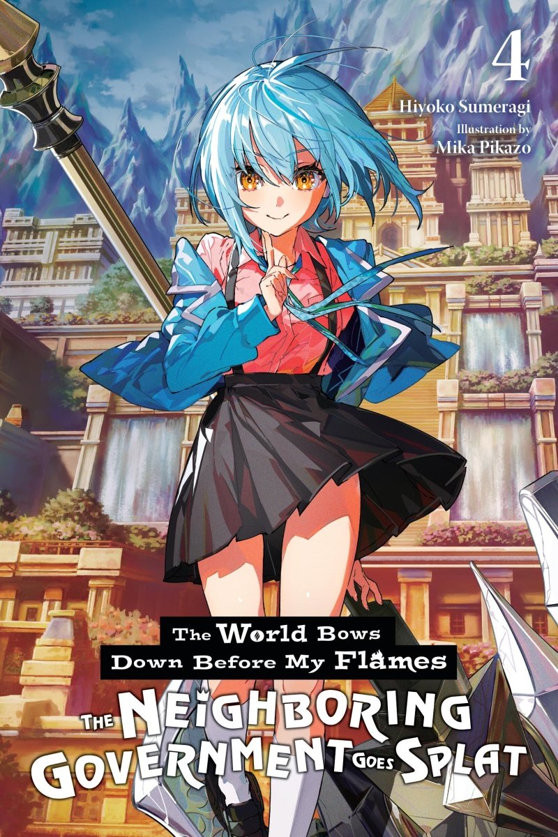 The World Bows Down Before My Flames Vol 04 (Light Novel) *PRE - ORDER* - Walt's Comic Shop