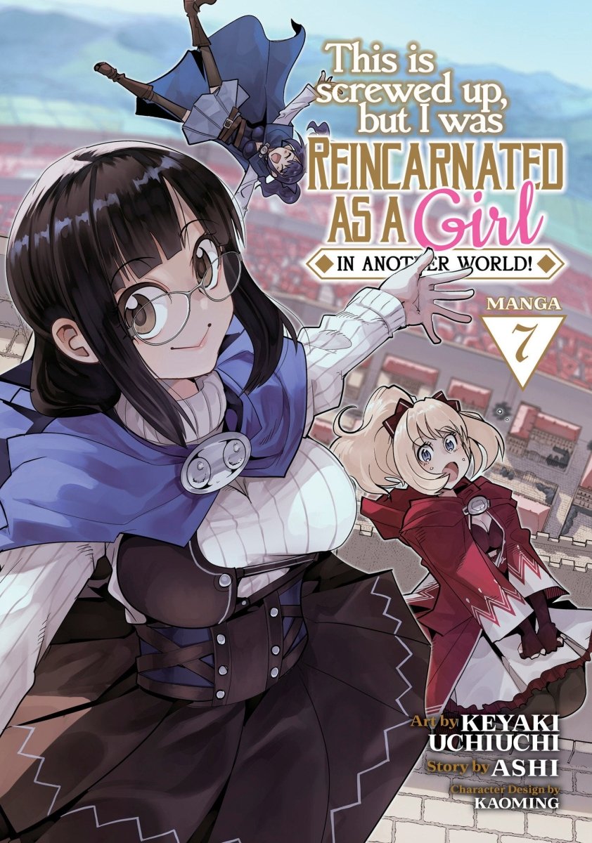 This Is Screwed Up, But I Was Reincarnated As A Girl In Another World! (Manga) Vol. 07 - Walt's Comic Shop