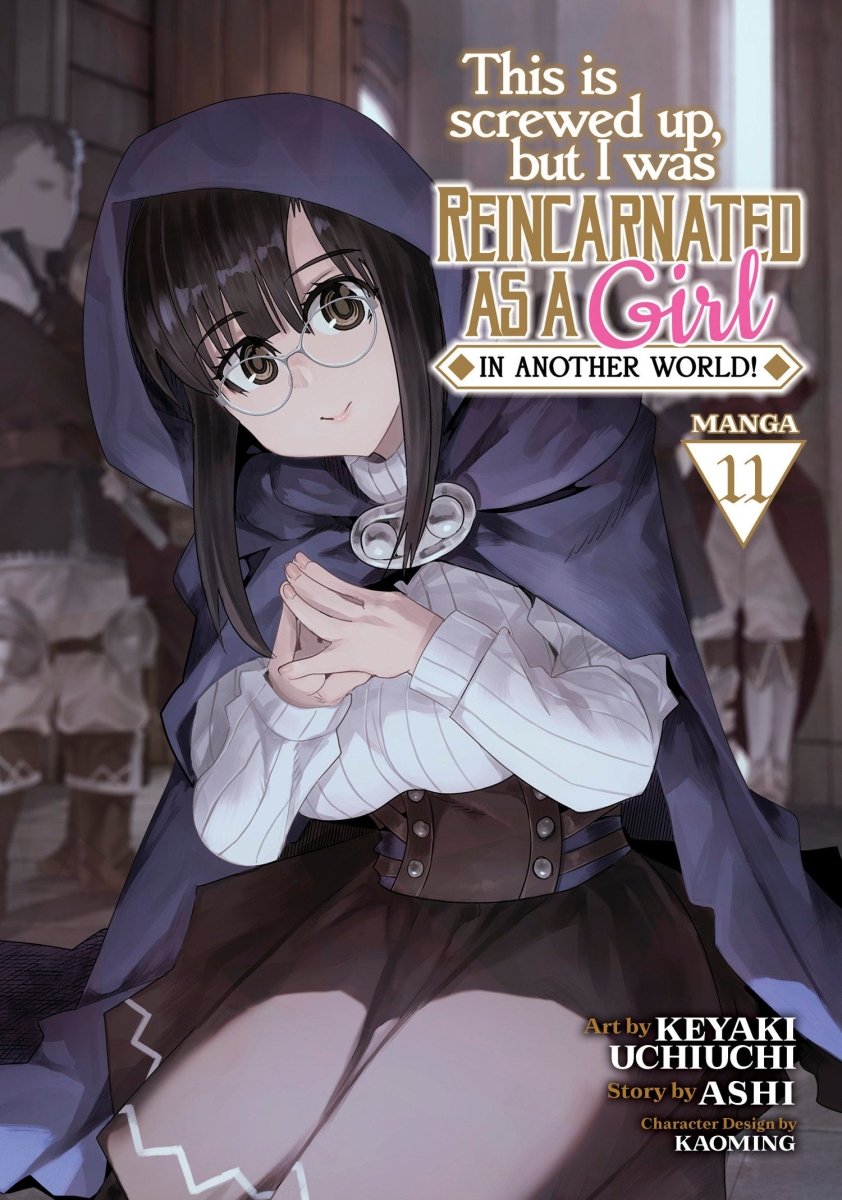 This Is Screwed Up, But I Was Reincarnated As A Girl In Another World! (Manga) Vol. 11 - Walt's Comic Shop