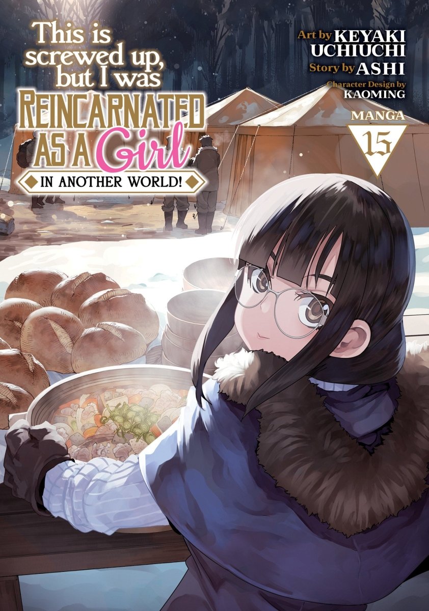 This Is Screwed Up, But I Was Reincarnated As A Girl In Another World! (Manga) Vol. 15 - Walt's Comic Shop