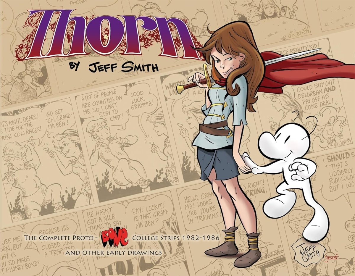 Thorn TP The Complete Proto - Bone College Strips 1982 - 1986 And Other Early Drawings - Walt's Comic Shop