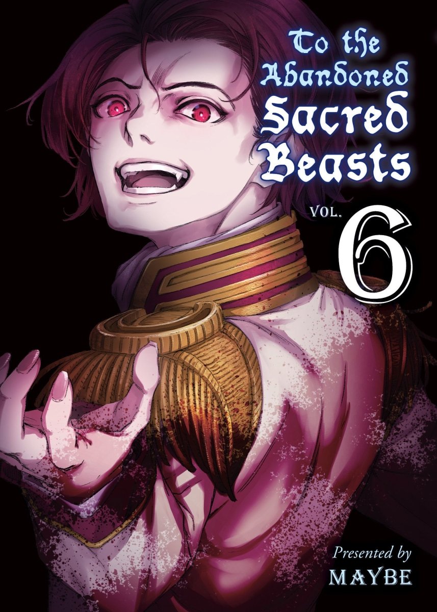 To The Abandoned Sacred Beasts 06 - Walt's Comic Shop