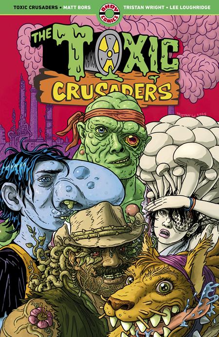 Toxic Crusaders TP *PRE - ORDER* - Walt's Comic Shop