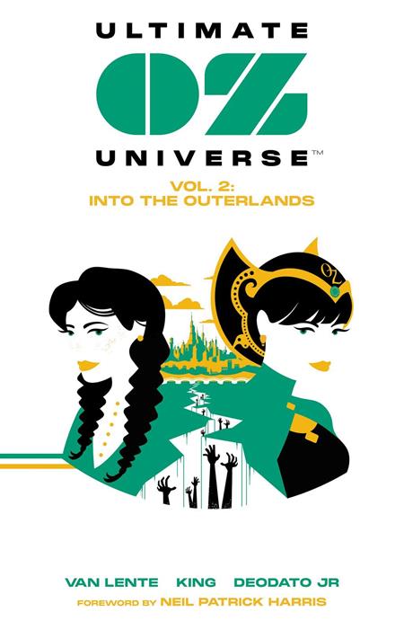 Ultimate Oz Universe TP Vol 02 Into The Outerlands *PRE - ORDER* - Walt's Comic Shop