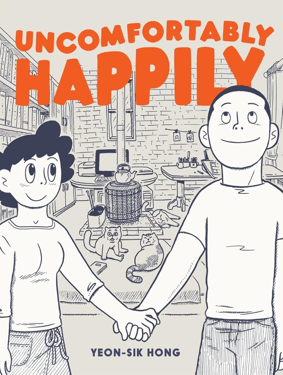 Uncomfortably Happily by Yeon - Sik Hong TP - Walt's Comic Shop