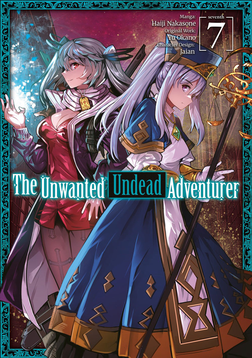 Unwanted Undead Adventurer Vol 07
